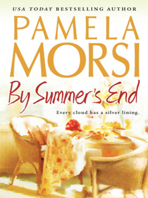Title details for By Summer's End by Pamela  Morsi - Wait list